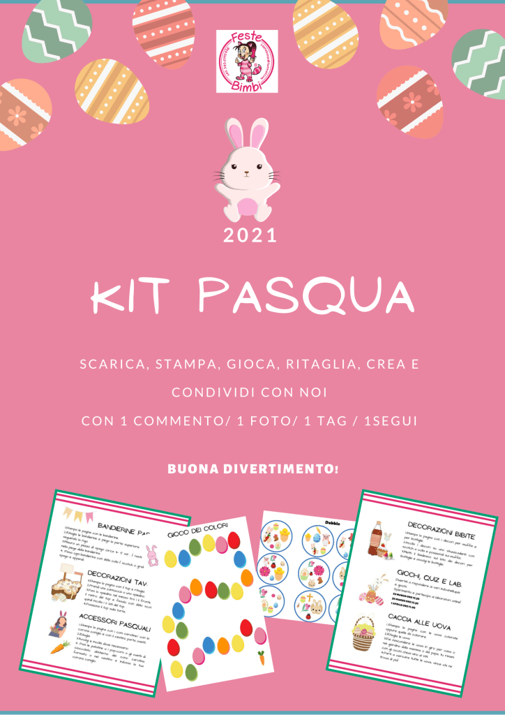 kit di pasqua 2021 creato da feste bimbi per bambini dai 3 / 11 anni 
composto da 29 pagine 
giochi
laboratori creativi
quiz
sfide
laboratori di cucina